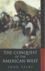 The Conquest of the American West - Book