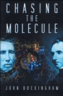 Chasing the Molecule - Book
