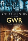 Odd Corners of the GWR - Book