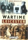 Wartime Leicester - Book