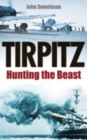 Tirpitz : Hunting the Beast - Book