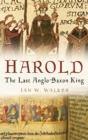 Harold : The Last Anglo-Saxon King - Book