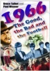 1966 : The Good, the Bad and the Football - Book