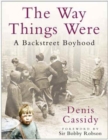 The Way Things Were : A Backstreet Boyhood - Book