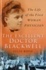 The Excellent Doctor Blackwell : The Life of the First Woman Physician - Book