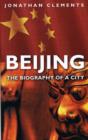 Beijing : The Biography of a City - Book