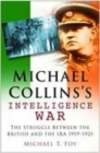 Michael Collins's Intelligence War - Book
