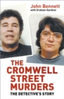 The Cromwell Street Murders : The Detective's Story - Book