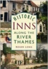 Historic Inns Along The River Thames - Book