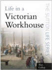 Life in a Victorian Workhouse - Book