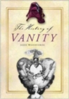 The History of Vanity - Book