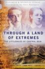 Through a Land of Extremes - Book