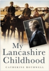 My Lancashire Childhood - Book