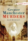 Greater Manchester Murders - Book