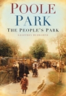 Poole Park : The People's Park - Book