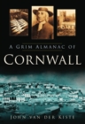 A Grim Almanac of Cornwall - Book