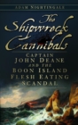 The Shipwreck Cannibals - eBook