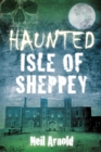 Haunted Isle of Sheppey - Book