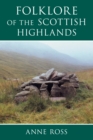 Folklore of the Scottish Highlands - eBook