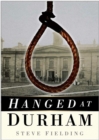 Hanged at Durham - eBook