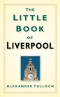 The Little Book of Liverpool - eBook