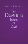 The Dumfries Book of Days - eBook