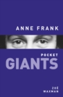 Anne Frank: pocket GIANTS - Book