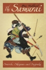 The Samurai : Swords, Shoguns and Seppuku - Book