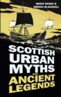 Scottish Urban Myths and Ancient Legends - Book