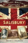 Bloody British History: Salisbury - Book