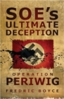 SOE's Ultimate Deception - eBook