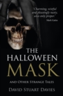 The Halloween Mask and Other Strange Tales - Book