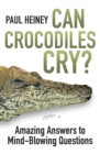 Can Crocodiles Cry? - eBook