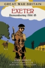 Great War Britain Exeter: Remembering 1914-18 - Book