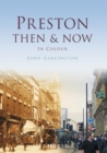 Preston Then & Now - Book