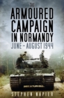 The Armoured Campaign in Normandy - eBook
