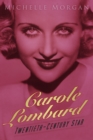 Carole Lombard : Twentieth-Century Star - Book