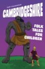 Cambridgeshire Folk Tales for Children - Book