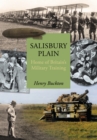 Salisbury Plain : Home of Britain's Military Training - Book