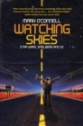 Watching Skies: Star Wars, Spielberg and Us - Book