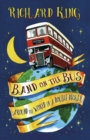 Band on the Bus : Around the World in a Double-Decker - Book