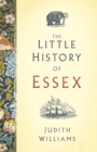 The Little History of Essex - Book