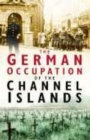 The German Occupation of the Channel Islands - eBook