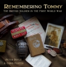 Remembering Tommy : The British Soldier in the First World War - Book