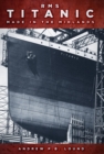 RMS Titanic: Made in the Midlands - eBook