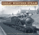 Great Western Steam : The Railway Photographs of R.J. (Ron) Buckley - Book