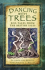Dancing with Trees - eBook