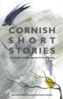 Cornish Short Stories : A Collection of Contemporary Cornish Writing - Book