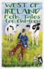 West of Ireland Folk Tales for Children - Book