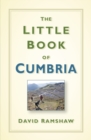 The Little Book of Cumbria - Book